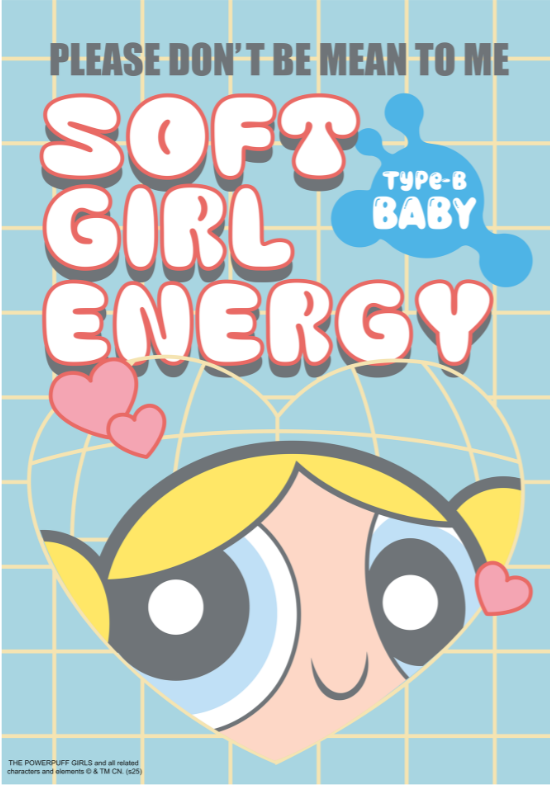 Powerpuff Girls Soft Girl Energy Poster #167